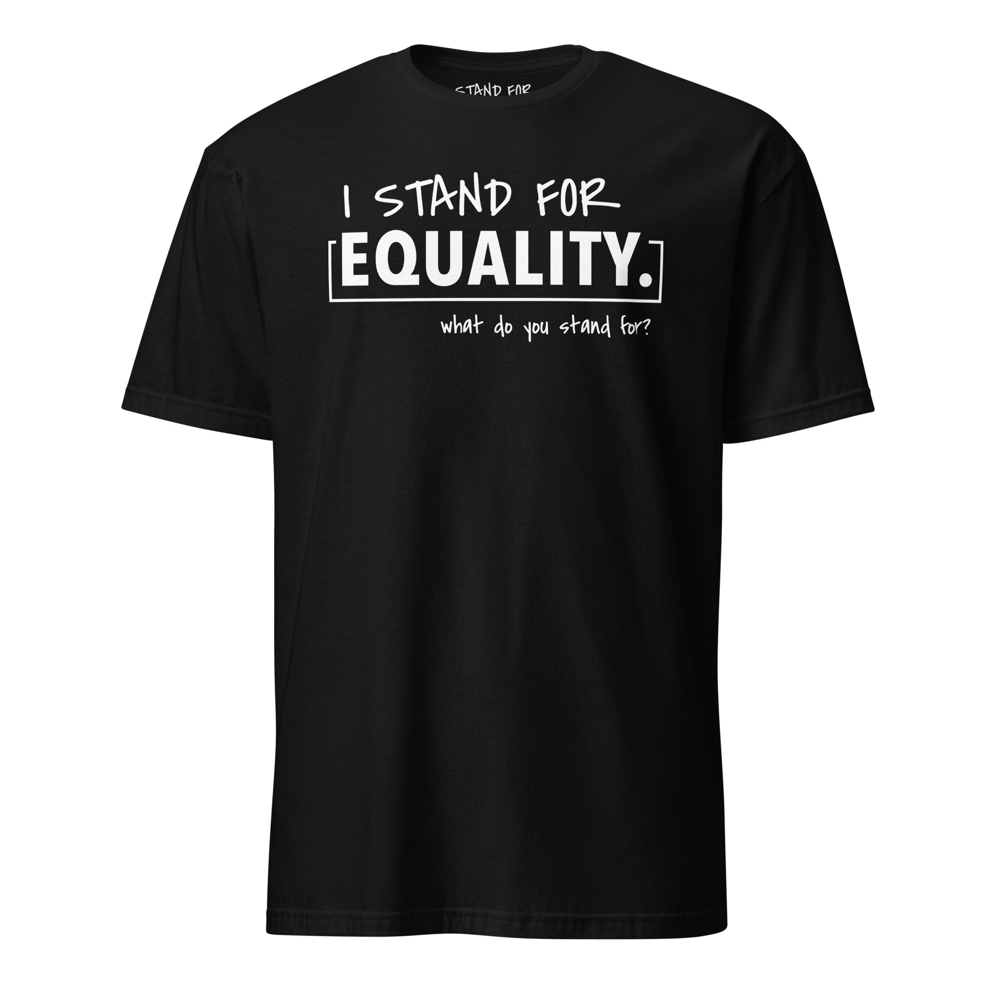 Stand For Equality T-Shirt
