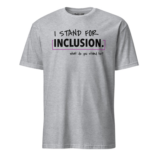 Stand For Inclusion T-Shirt