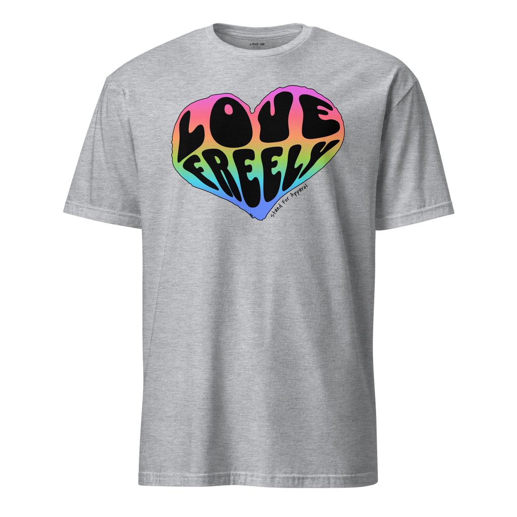 Love Freely T-Shirt - Pride