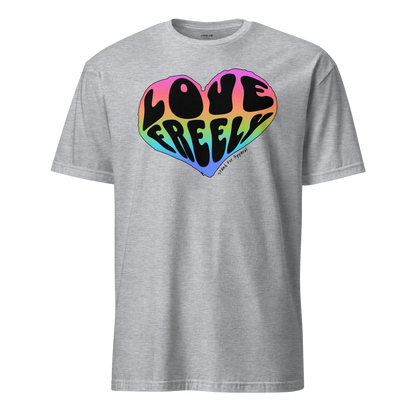 Love Freely T-Shirt - Pride