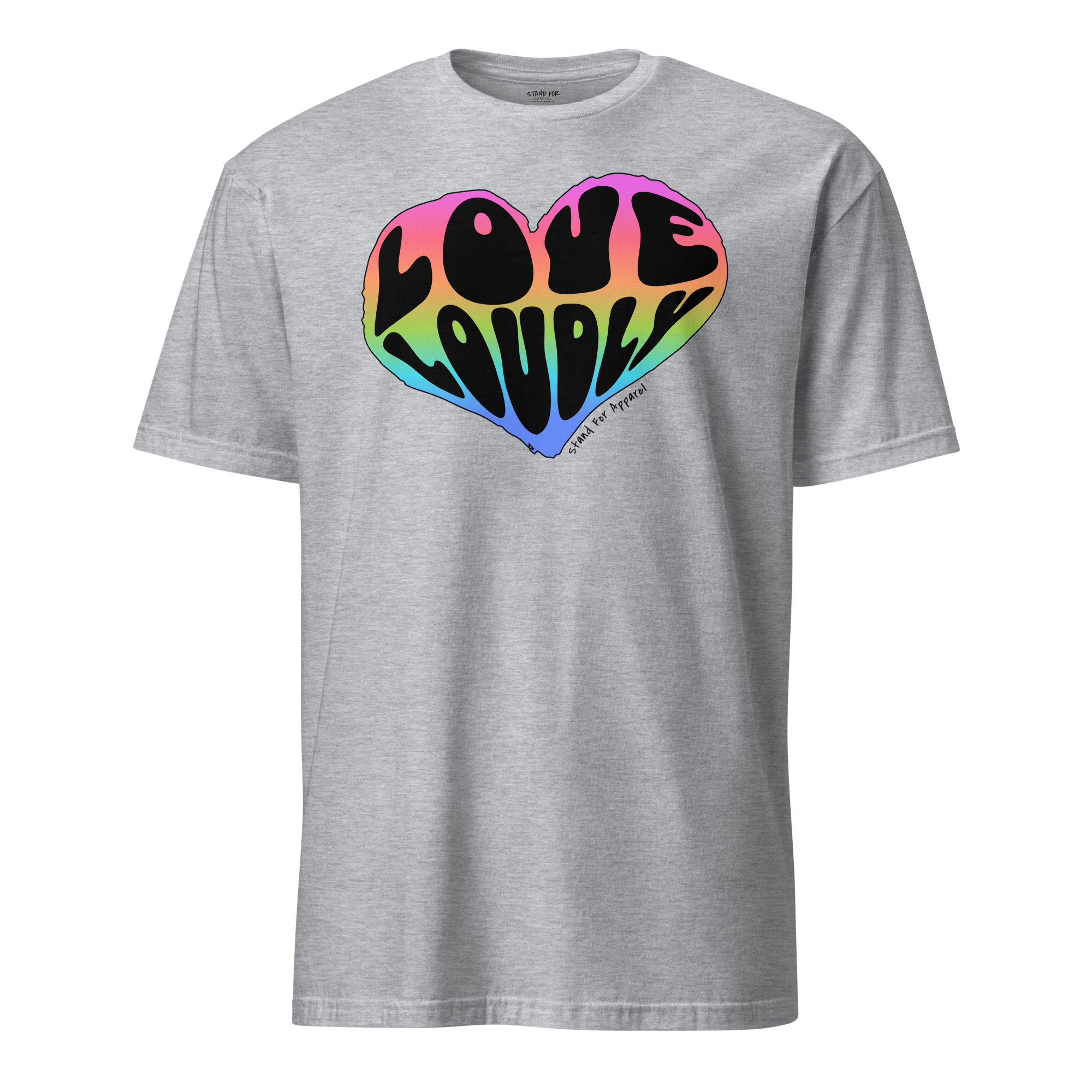 Love Loudly T-Shirt - Pride