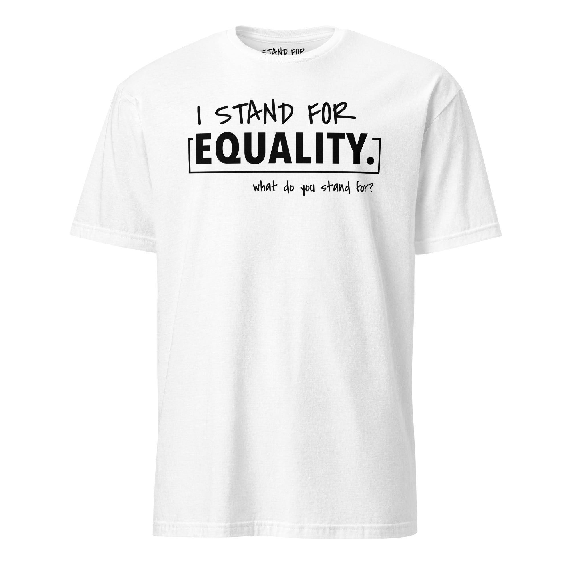 Stand For Equality T-Shirt