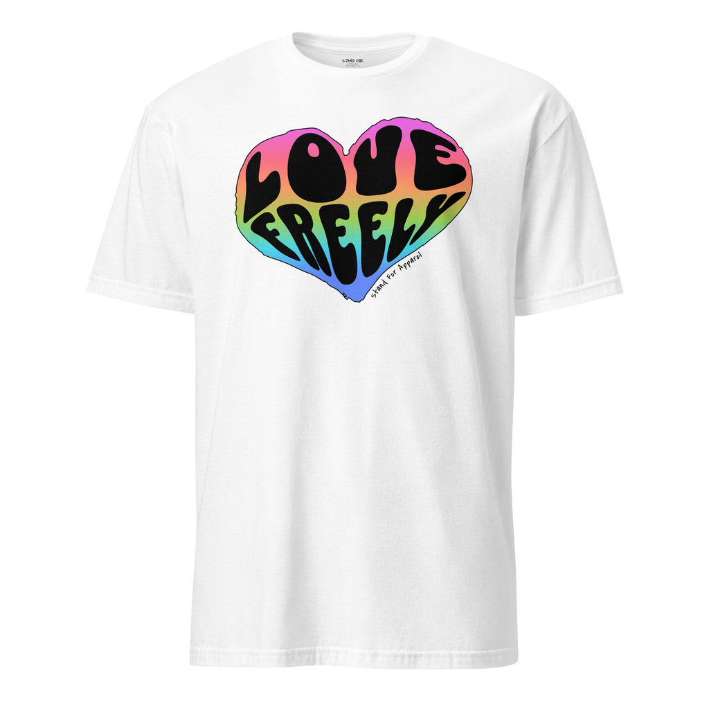 Love Freely T-Shirt - Pride