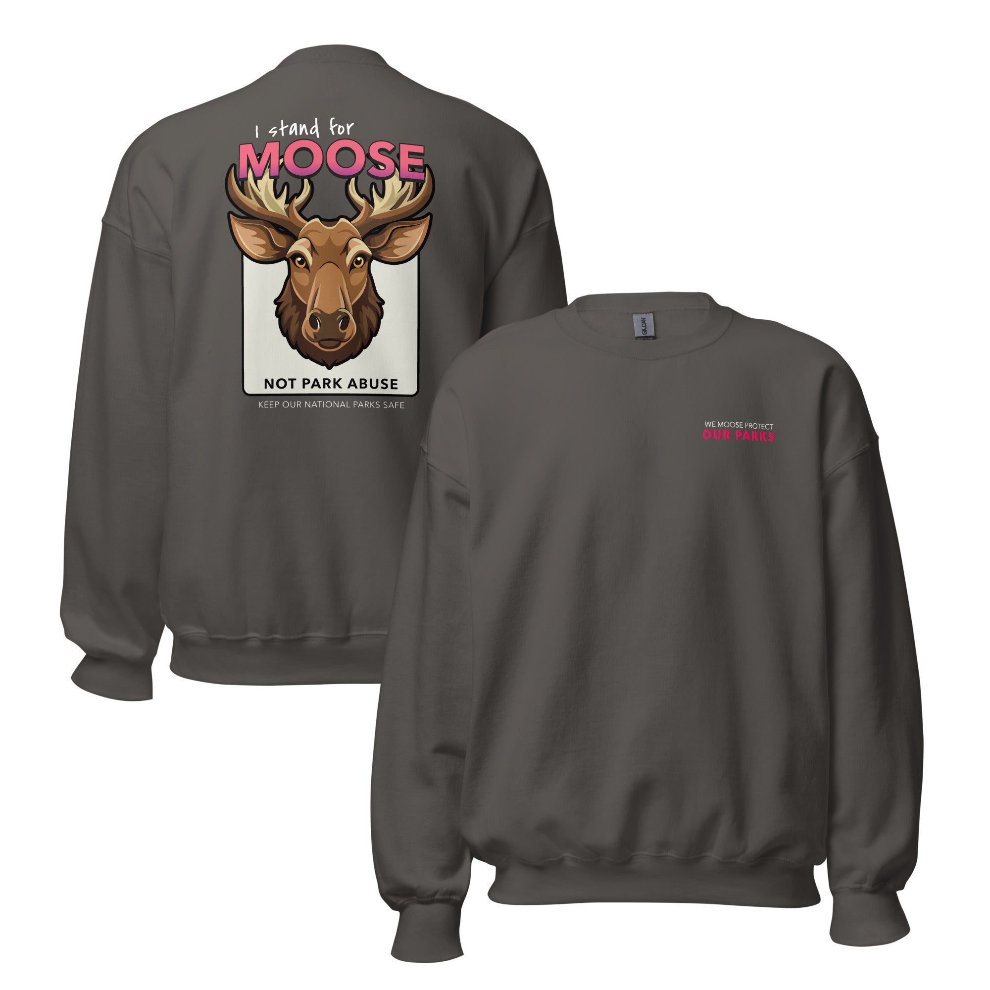 Moose Protect Our Parks - Crew Neck Sweatshirt