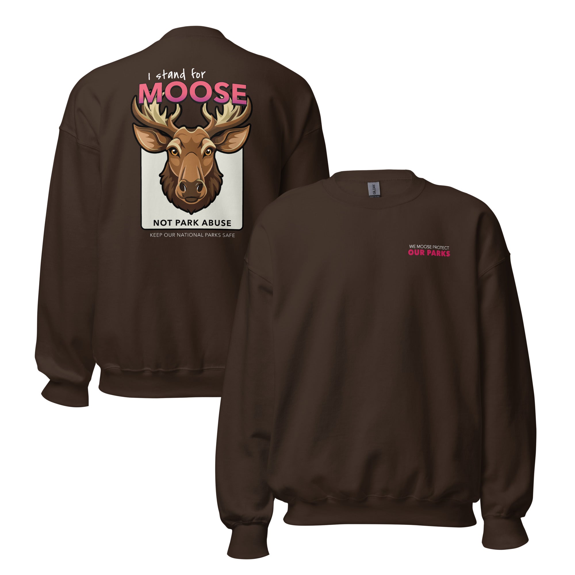 Moose Protect Our Parks - Crew Neck Sweatshirt