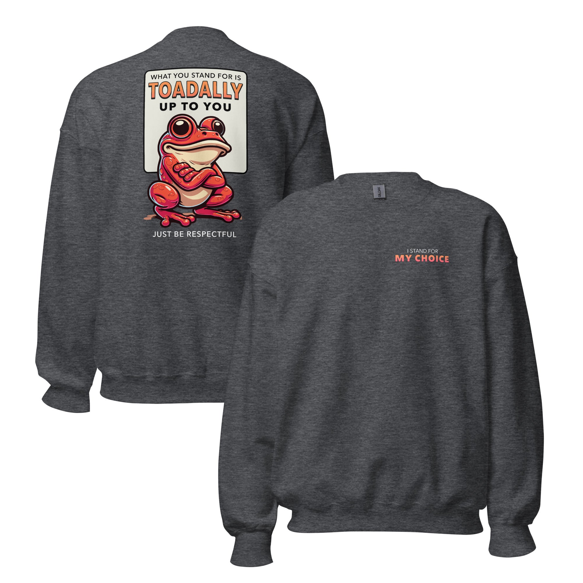 Toadally Up To You - Crew Neck Sweatshirt