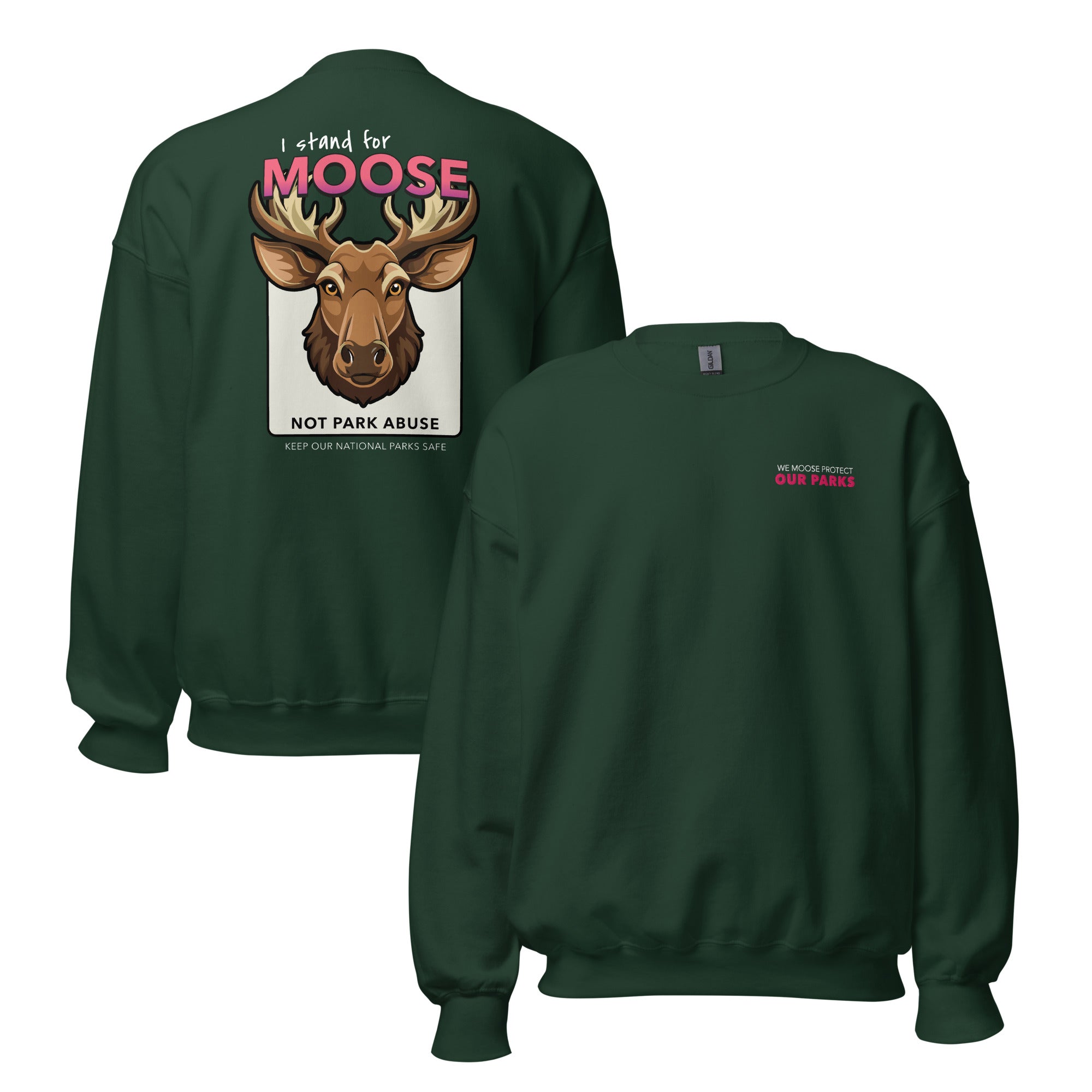 Moose Protect Our Parks - Crew Neck Sweatshirt