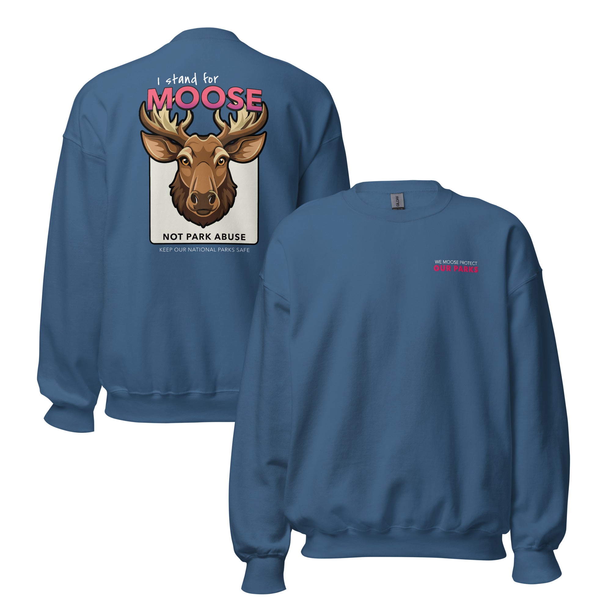 Moose Protect Our Parks - Crew Neck Sweatshirt